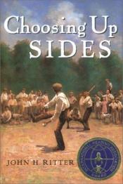 book cover of Choosing up sides by John H. Ritter