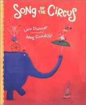 book cover of Song of the circus by Lois Duncan