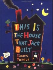 book cover of This is the house that Jack built by Simms Taback