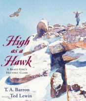 book cover of High as a hawk by T. A. Barron