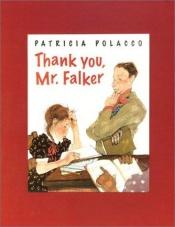 book cover of Thank you, Mr. Falker by Patricia Polacco