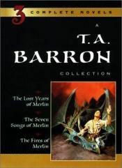 book cover of A T.A. Barron collection by T. A. Barron