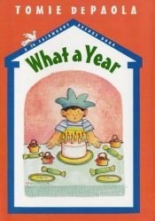book cover of What a Year! by Tomie dePaola