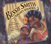 book cover of Bessie Smith and the Night Riders by Sue Stauffacher