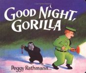 book cover of Gute Nacht, Gorilla! by Peggy Rathmann