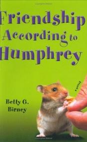 book cover of Friendship According to Humphrey by Betty G. Birney