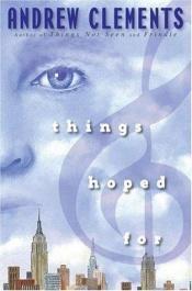 book cover of Things Hoped For -Audiobook by Andrew Clements