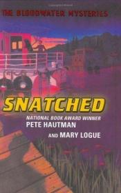 book cover of Snatched by Pete Hautman