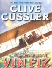 book cover of The Adventures of Vin Fiz by Clive Cussler