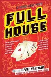 book cover of Full House by Pete Hautman