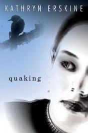book cover of Quaking by Kathryn Erskine