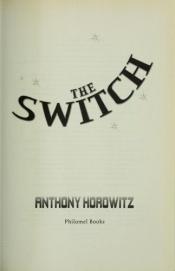 book cover of The Switch by Anthony Horowitz