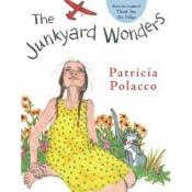 book cover of Junkyard wonders by Patricia Polacco