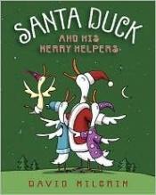 book cover of Santa Duck gets some help by David Milgrim