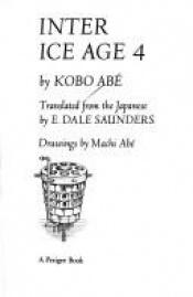 book cover of Die vierte Zwischeneiszeit by Kobo Abe