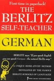 book cover of The Berlitz Self-Teacher: German by Berlitz
