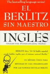 book cover of Berlitz Sin Maestro Ingles or English for the Spa by Berlitz