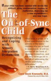 book cover of The Out-of-Sync Child by Carol Stock Kranowitz