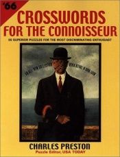 book cover of Crosswords For The Connoisseur #66 by Charles Preston