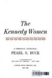 book cover of The Kennedy Women by Pearl S. Buck