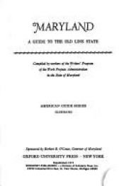 book cover of Maryland: a Guide to the Old Line State by Federal Writers Project