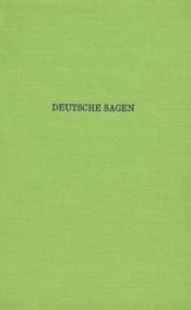 book cover of Deutsche Sagen by Jacob Grimm