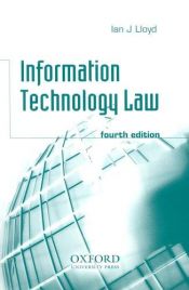 book cover of Information Technology Law by Ian J. Lloyd