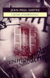 book cover of Crime Passionel by Жан Пол Сартр