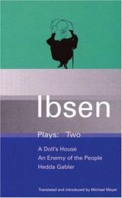 book cover of A Doll's House, An Enemy of the People, Hedda Gabler by Henrik Ibsen