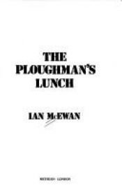 book cover of The ploughman's lunch by Ίαν ΜακΓιούαν