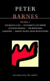 book cover of Barnes Plays 1 (Methuen World Dra) (Vol 1) by Peter Barnes