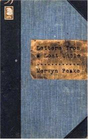 book cover of Letters from a Lost Uncle by Mervyn Peake