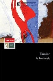 book cover of Famine (Methuen Modern Plays) by Thomas Murphy