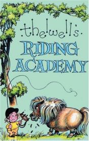 book cover of Thelwell's riding academy by Norman Thelwell