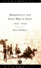 book cover of Democracy and Civil War in Spain 1931-1939 (Lancaster Pamphlets) by Martin Blinkhorn