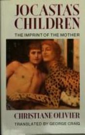 book cover of Jocaster's children by Christiane Olivier