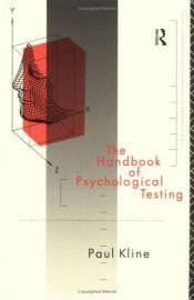 book cover of The Handbook of Psychological Testing by Paul Kline