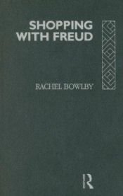 book cover of Shopping with Freud by Rachel Bowlby