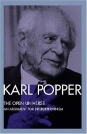 book cover of The open universe by Karl Popper
