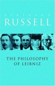 book cover of A Critical Exposition of the Philosophy of Leibniz by 버트런드 러셀