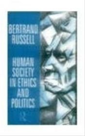 book cover of Human Society in Ethics and Politics by Bertrand Russell