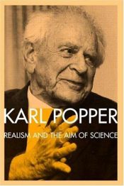 book cover of Realism and the aim of science by Karl Popper