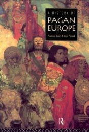 book cover of A history of pagan Europe by Prudence Jones