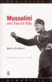 book cover of Mussolini and Fascist Italy (Lancaster Pamphlets) by Martin Blinkhorn