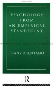 book cover of Psychology from an Empirical Standpoint (International Library of Philosophy and by Franz Brentano