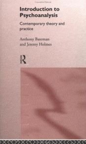 book cover of An Introduction to Psychoanalysis: Contemporary Theory and Practice by Anthony Bateman