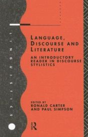 book cover of Language, Discourse and Literature: An Introductory Reader in Discourse Stylistics by Ronald Carter