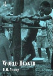 book cover of World hunger by Elizabeth Young