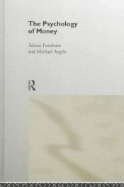 book cover of The Psychology of Money by Adrian Furnham|Michael Argyle