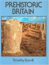 book cover of Prehistoric Britain by Timothy Darvill